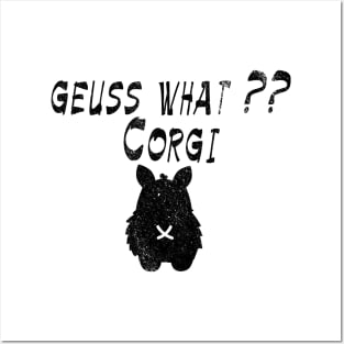 Geuss what?? A corgi BUTT!! Funny gift idea for your best friend dog lover, corgi owners Posters and Art